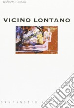 Vicino lontano libro