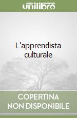 L'apprendista culturale libro