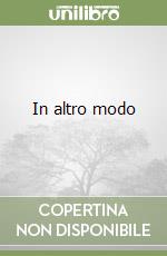 In altro modo