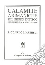 Calamite arimaniche e il senso tattico libro