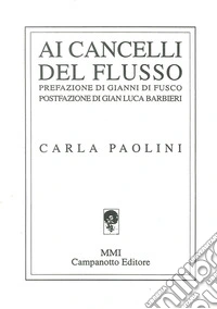 Ai cancelli del flusso