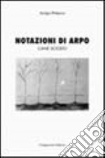 Notazioni di Arpo. Cane sciolto libro