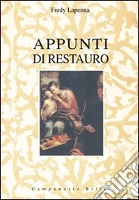 Appunti di restauro libro