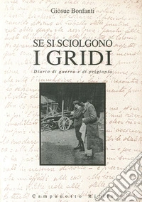 Se si sciolgono i gridi libro