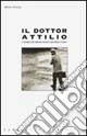 Il dottor Attilio