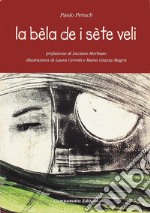 La bèla de i sète veli