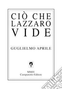 Ciò che Lazzaro vide