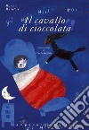 Il cavallo di cioccolata libro