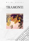 Tramonti libro di Vasari Bruno