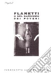 Flametti o del dandismo dei poveri libro