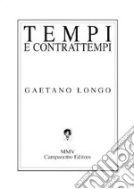 Tempi e contrattempi libro