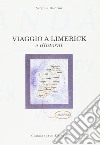 Viaggio a Limerick e dintorni libro di Boldrini Virginia