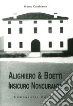 Alighiero & Boetti. Insicuro noncurante