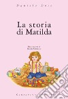 La storia di Matilda libro