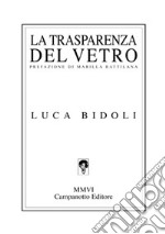 La trasparenza del vetro libro