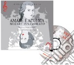 Amadé e Aloysia. Mozart innamorato. Testo spagnolo a fronte libro