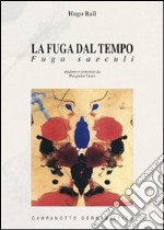 La fuga dal tempo. Fuga saeculi libro