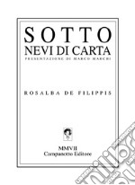 Sotto nevi di carta libro