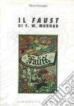 Il «Faust» di F. W. Murnau libro