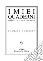 I miei quaderni libro