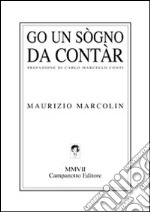 Go un sògno da contàr