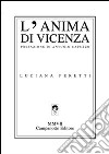 L'anima di Vicenza libro di Peretti Luciana