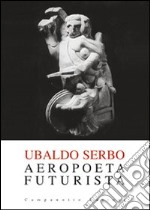 Aeropoeta futurista libro