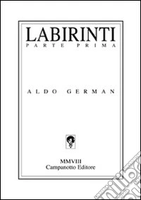Labirinti. Vol. 1
