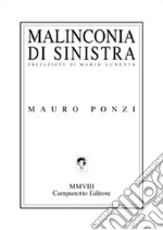 Malinconie di sinistra libro