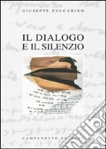 Il dialogo e il desiderio libro