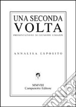 Una seconda volta