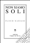 Non siamo soli libro