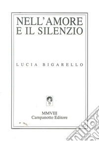 Nell'amore e il silenzio