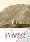 Romanzi d'epoca libro