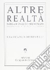 Altre realtà libro di Morinelli Giancarlo