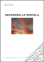 Seguendo la moviola libro