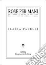 Rose per mani