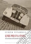Linee per una storia dell'aerodinamica dell'automobile dal 1899 al 1944 libro