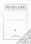 Penelope e altre poesie libro di Cerniglia Rossella