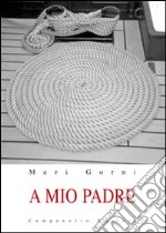 A mio padre libro