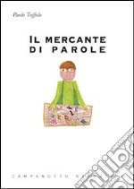 Il mercante di parole libro