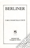 Berliner libro di Conti Carlo Marcello