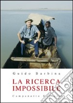 La ricerca impossibile libro