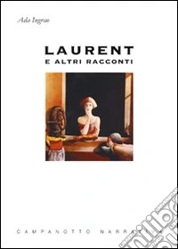 Laurent e altri racconti
