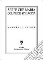 Serpe che Maria col piede schiaccia libro