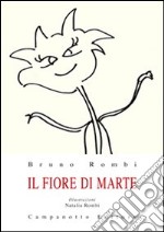 Il fiore di Marte libro