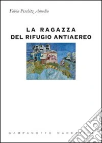La ragazza del rifugio antiaereo libro