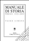 Manuale di storia libro di Pasko Simone