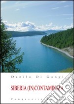 Siberia (in)contaminata libro