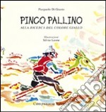 Pinco Pallino alla ricerca del colore giallo. Ediz. illustrata